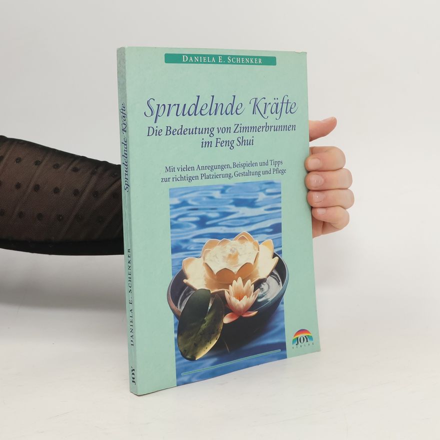 Daniela Schenker Sprudelnde Kräfte