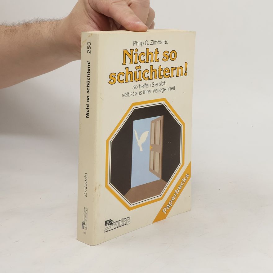 Philip Zimbardo Nicht so schüchtern!