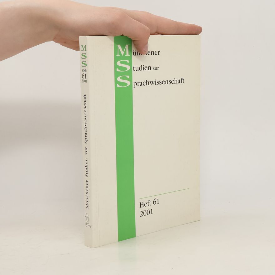 Kolektiv autorů Münchener Studien zur Sprachwissenschaft Heft 61