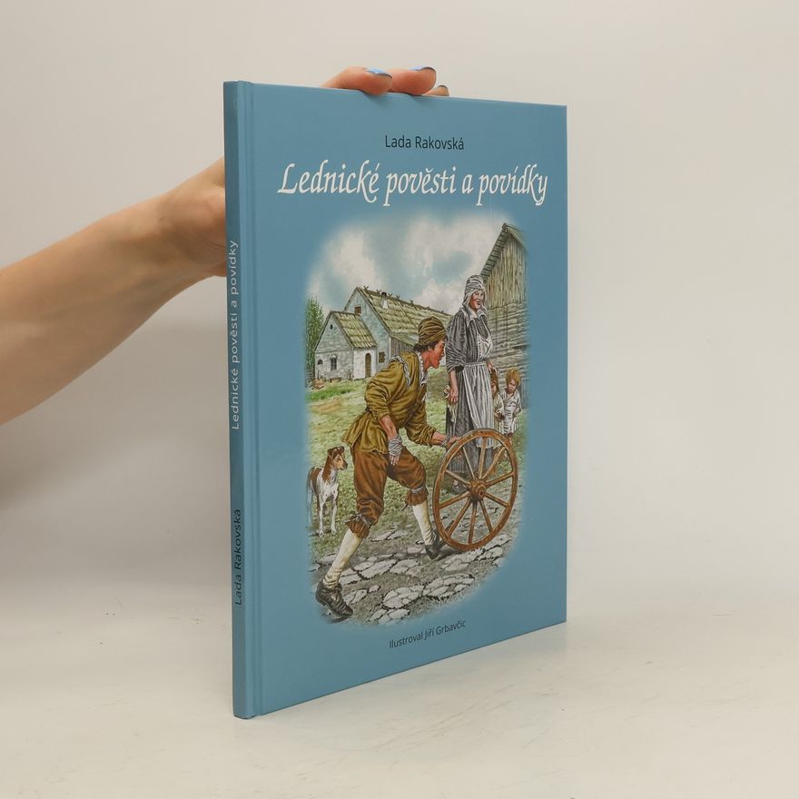 Lada Rakovská Lednické pověsti a povídky