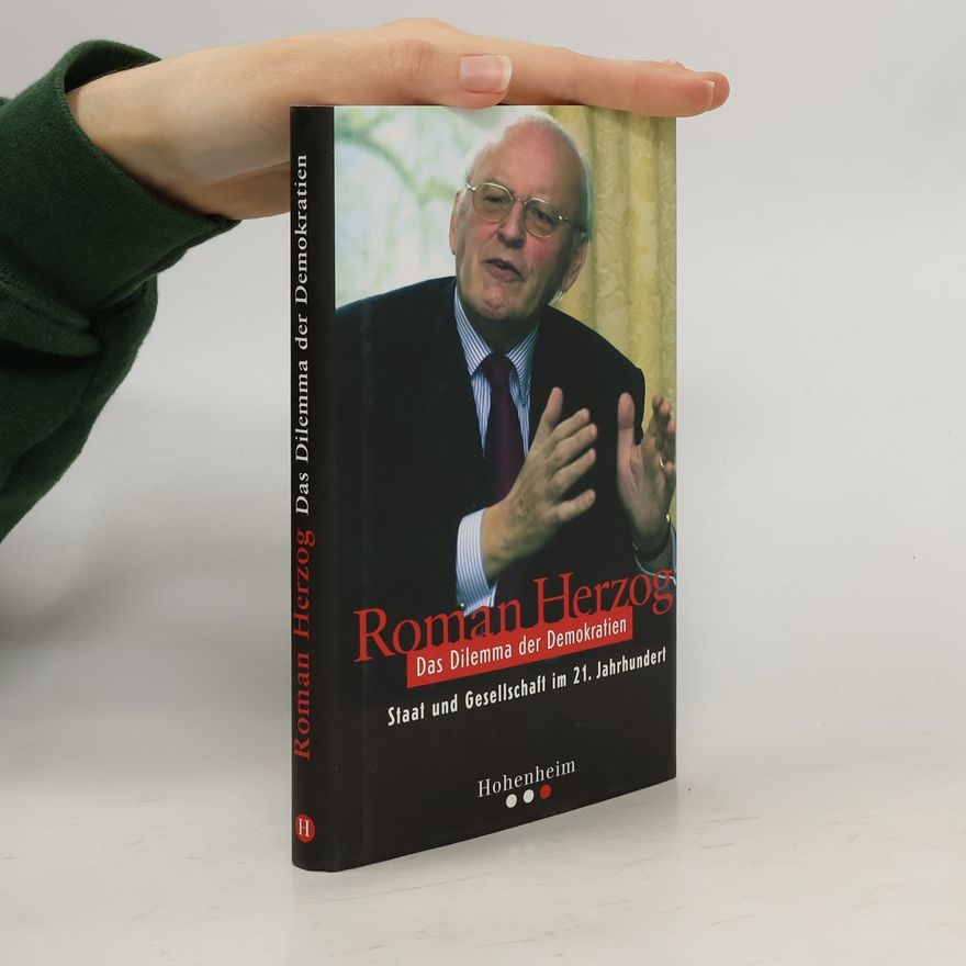 Roman Herzog Das Dilemma der Demokratien
