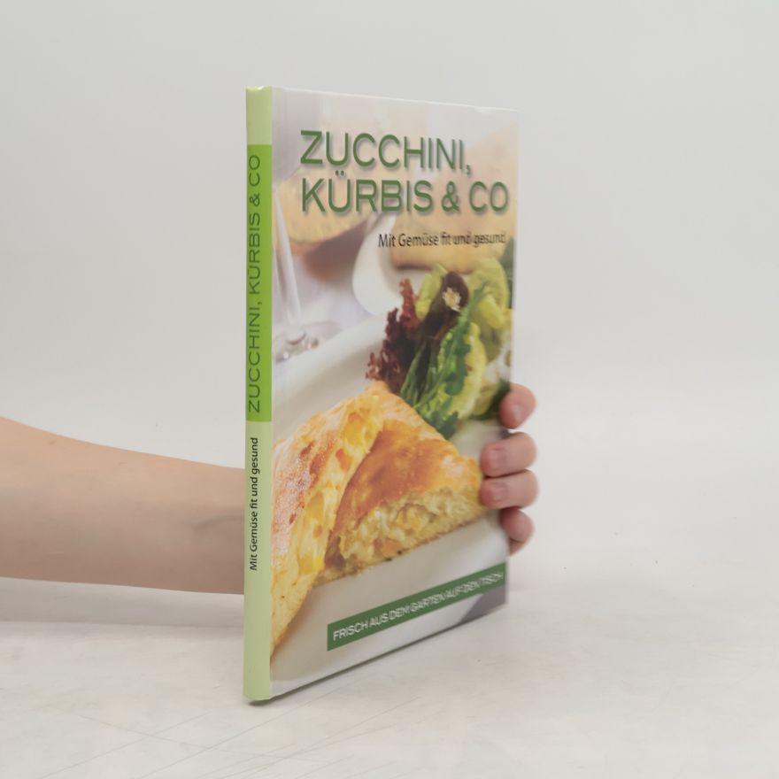 Kolektiv autorů Zucchini, Kürbis & Co
