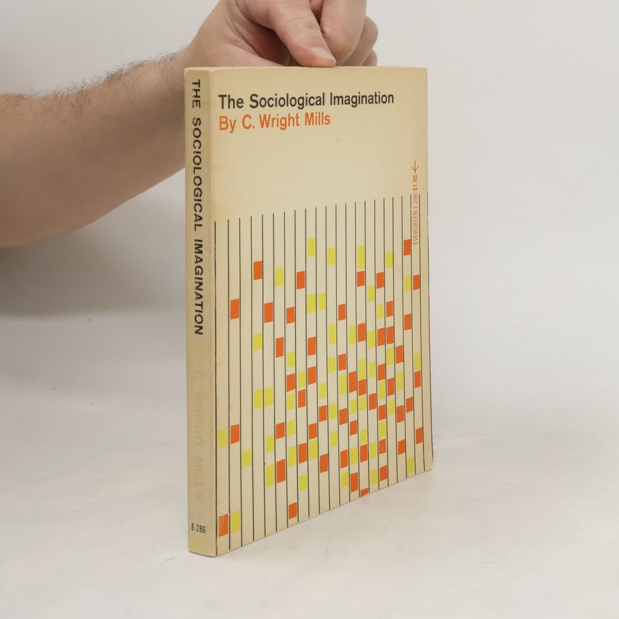 C. Wright Mills The Sociological Imagination