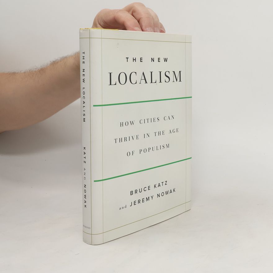 Katz Bruce E. The New Localism
