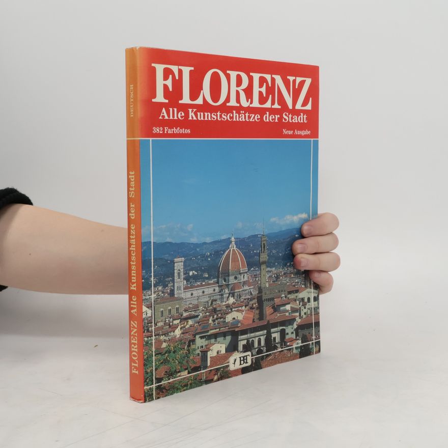Costantino Guerra Florenz. Alle Kunstschätze der Stadt