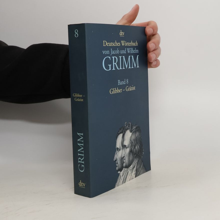 Wilhelm Grimm Deutsches Wörterbuch 8