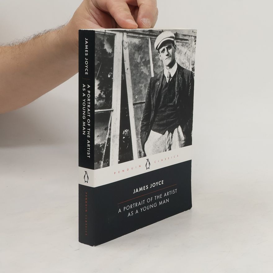 James Joyce A Portrait of the Artist as a Young Man