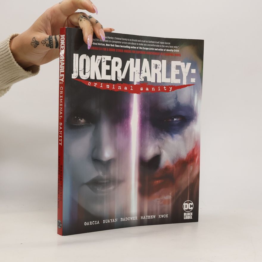 Kami Garcia Joker/Harley: Criminal Sanity