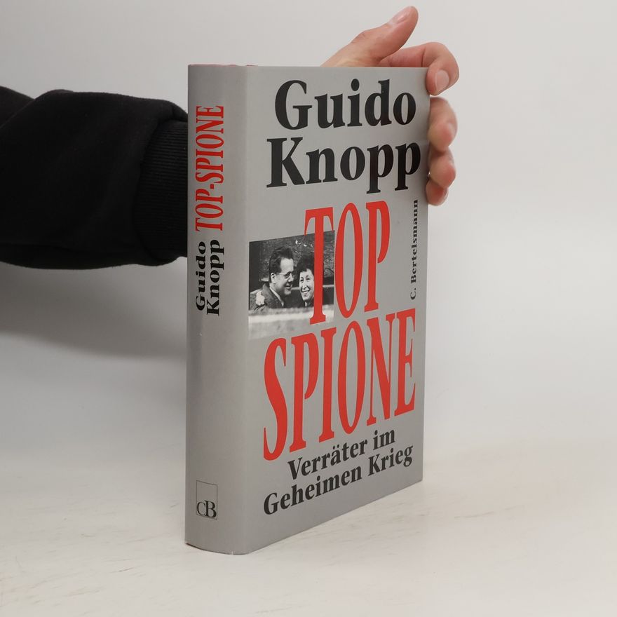 Guido Knopp Top-Spione