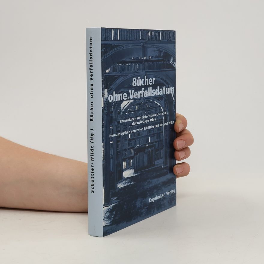 Peter Schöttler Bücher ohne Verfallsdatum
