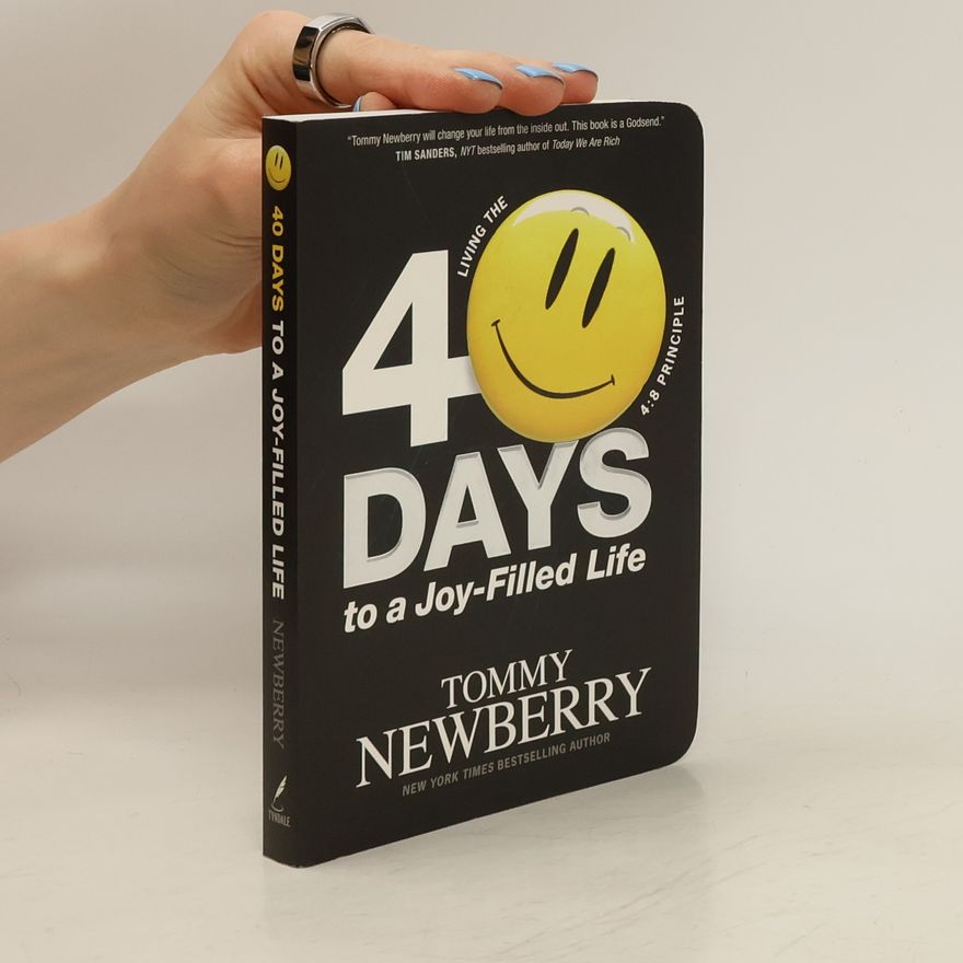 Newberry Tommy 40 Days to a Joy-Filled Life