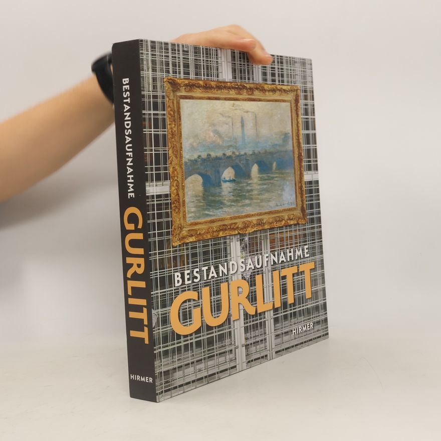 Kolektiv autorů Bestandsaufnahme Gurlitt
