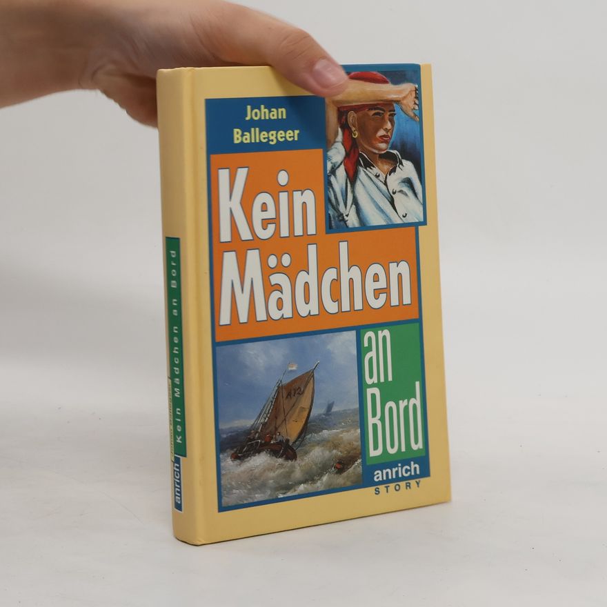 Johan Ballegeer Kein Mädchen an Bord!