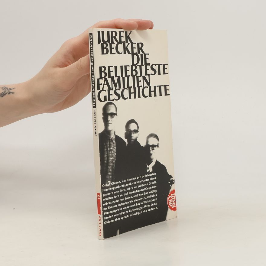 Jurek Becker Die beliebteste Familiengeschichte und andere Erzählungen. Und andere Erzählungen.