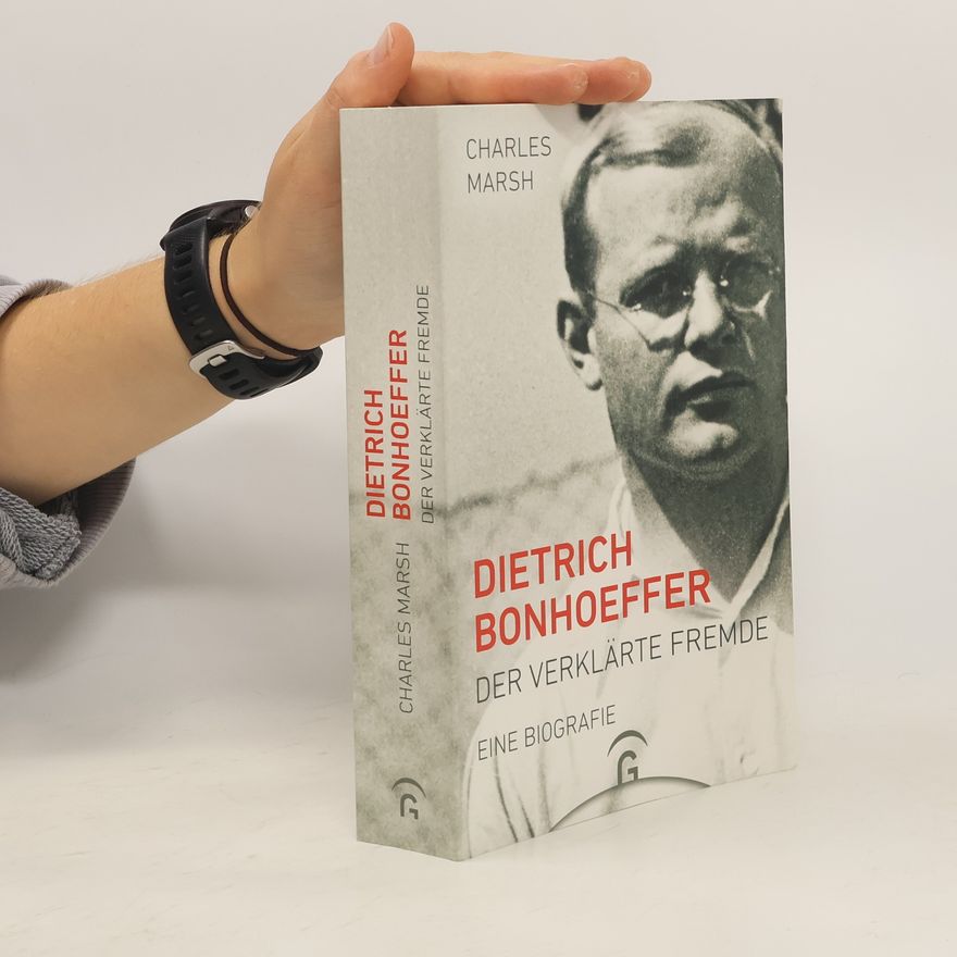 Charles Marsh Dietrich Bonhoeffer