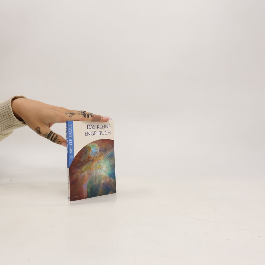 Grace Cooke Das kleine White-Eagle-Engelbuch