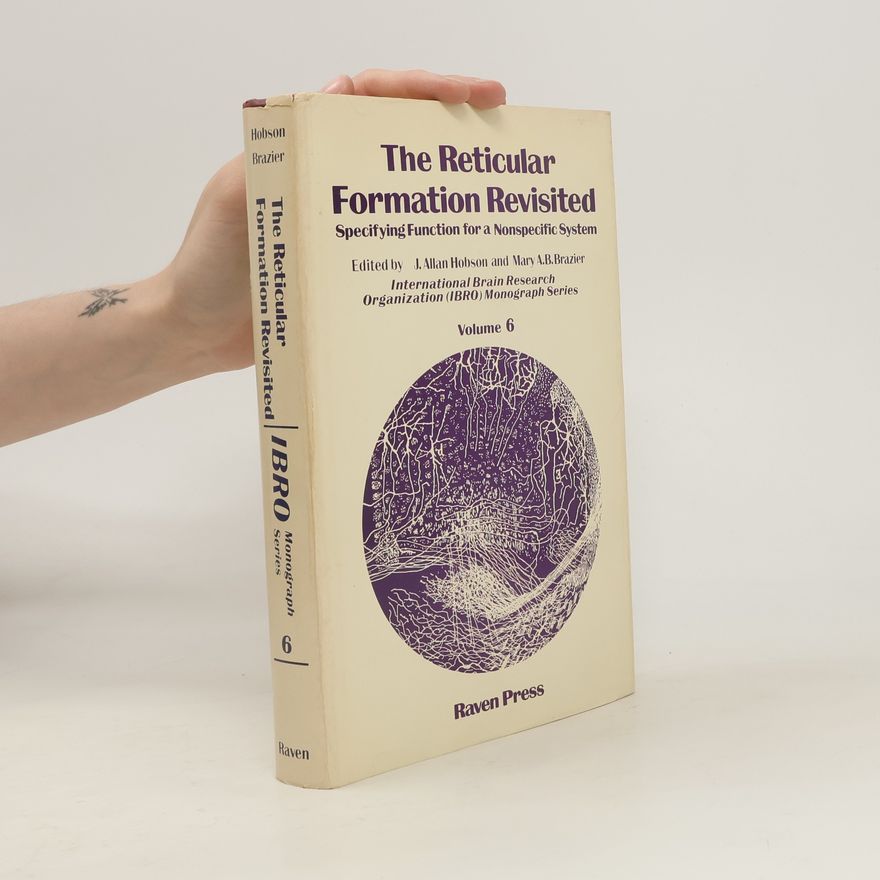 Mary Agnes Burniston Brazier The Reticular Formation Revisited