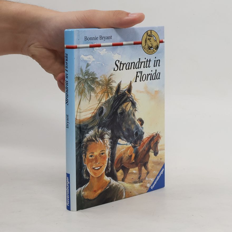 Bonnie Bryant Strandritt in Florida. Aus d. Amerikan. v. Simone Wiembken