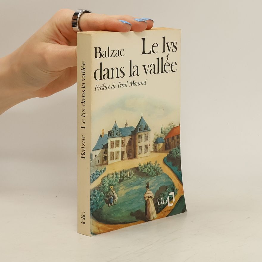Honoré de Balzac Le lys dans la vallée