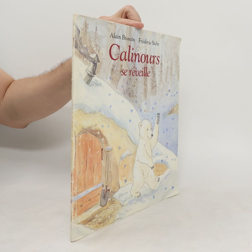 Alain Broutin Calinours se réveille
