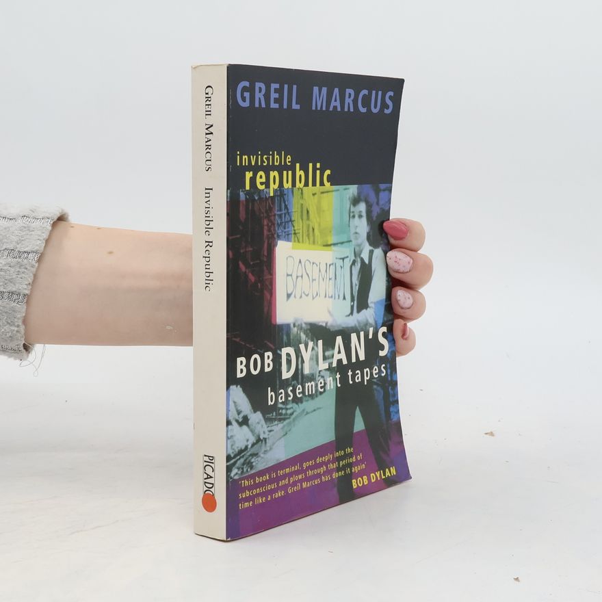 Marcus Greil Invisible Republic
