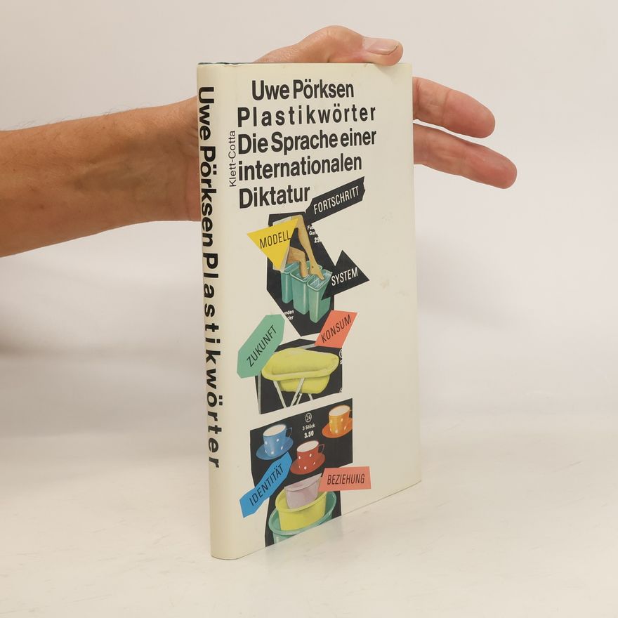 Uwe Pörksen Plastikwörter