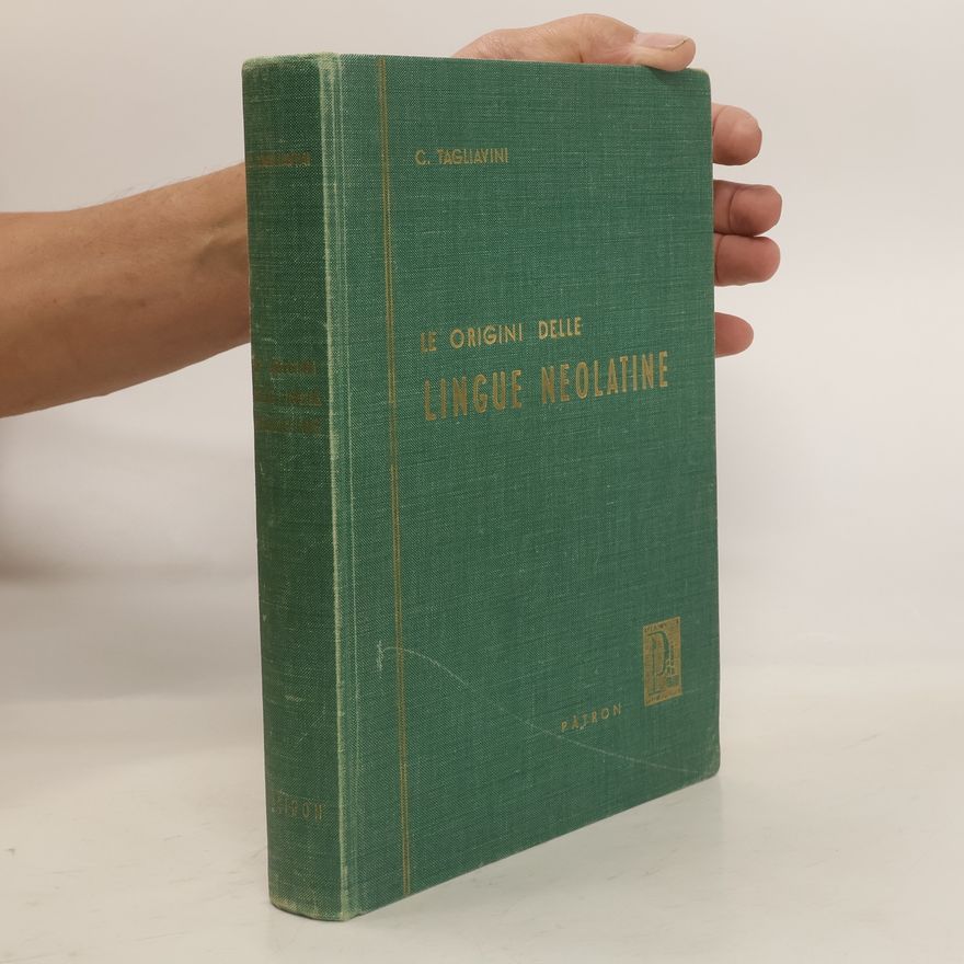 Carlo Tagliavini Le origini delle Lingue Neolatine