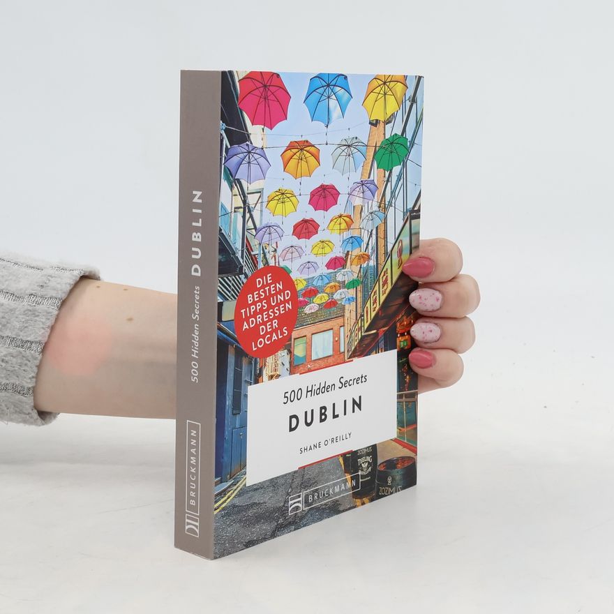 Shane OReilly 500 hidden secrets Dublin