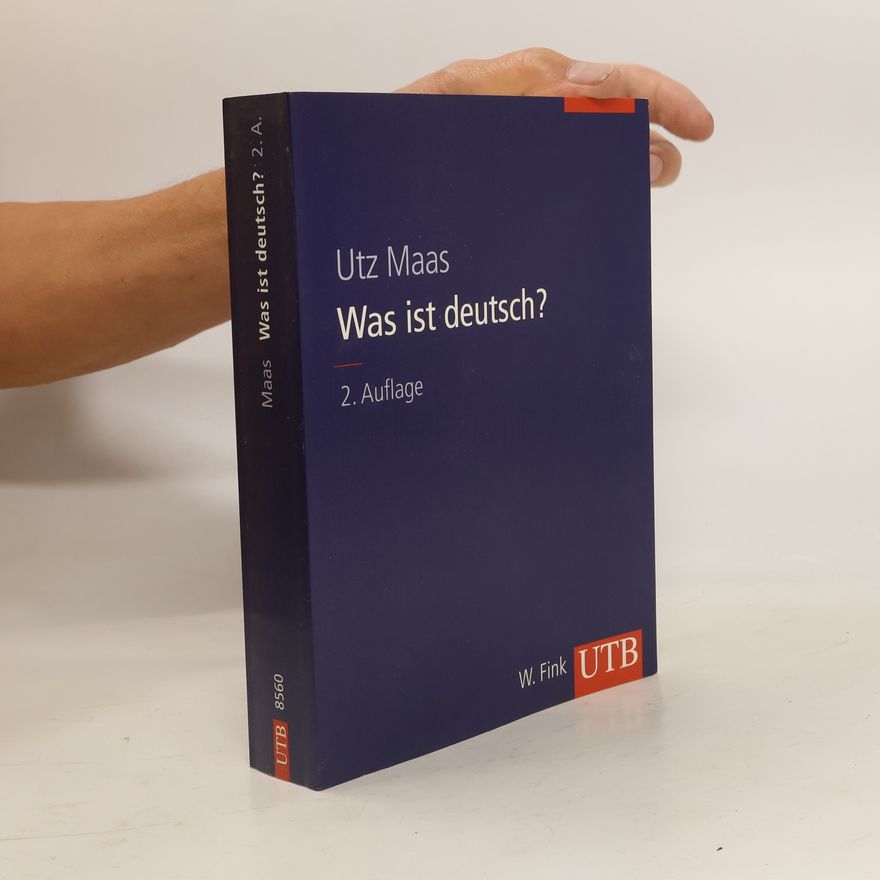 Utz Maas Was ist deutsch?