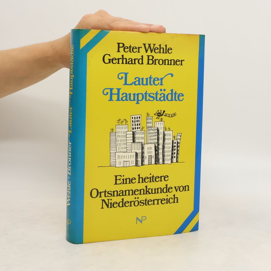 Peter Wehle Lauter Hauptstädte