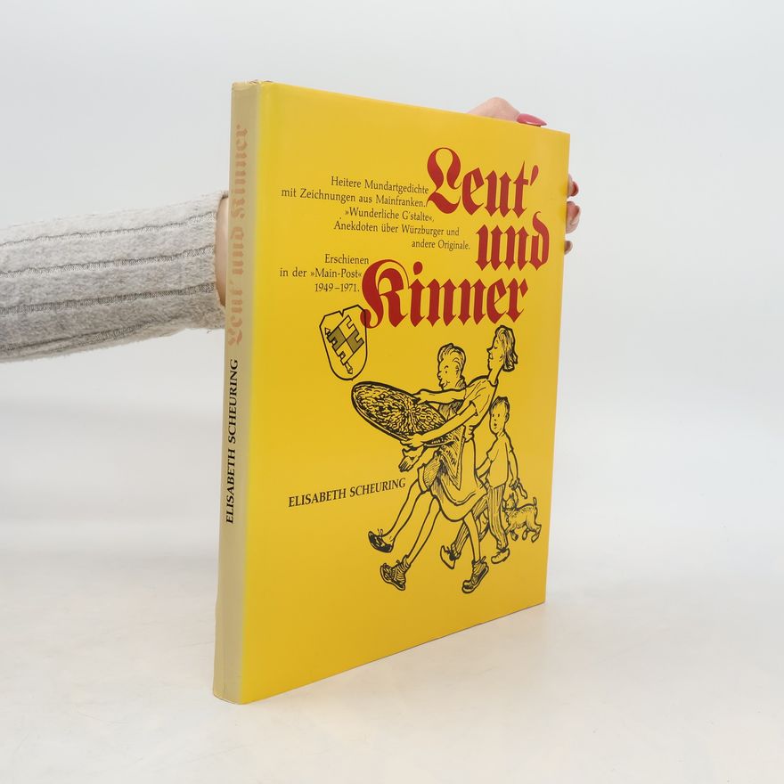 Elisabeth Scheuring Leut´ und Kinner
