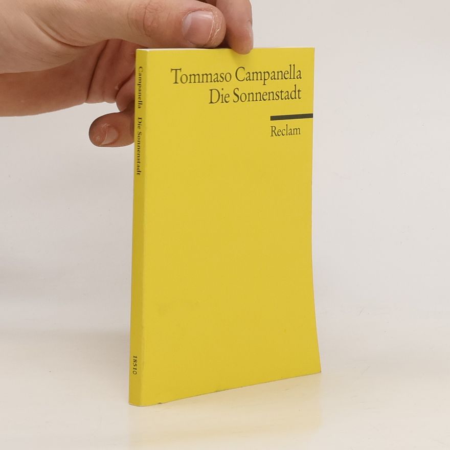 Tommaso Campanella Die Sonnenstadt