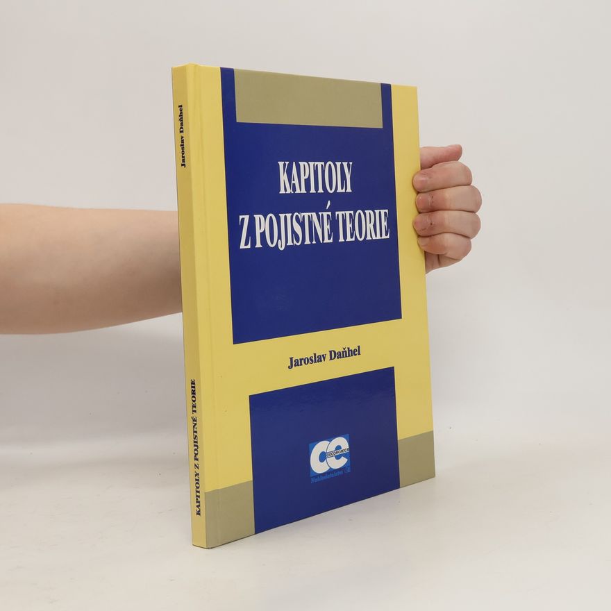 Jaroslav Daňhel Kapitoly z pojistné teorie
