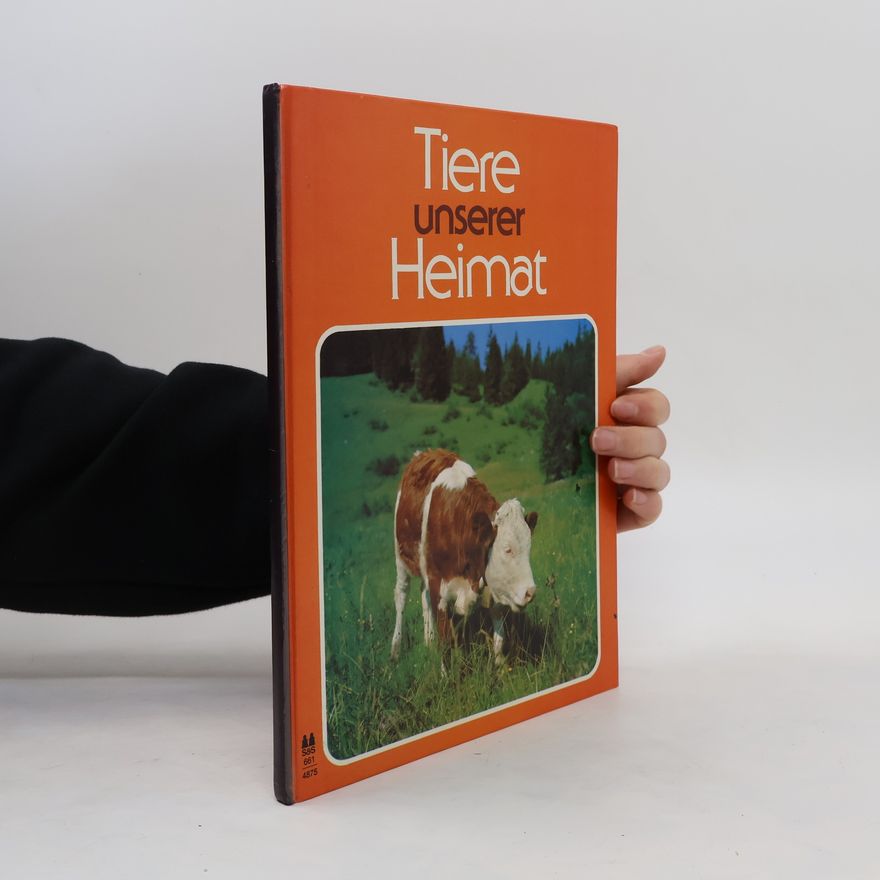 Autorenkollektiv Tiere unserer Heimat