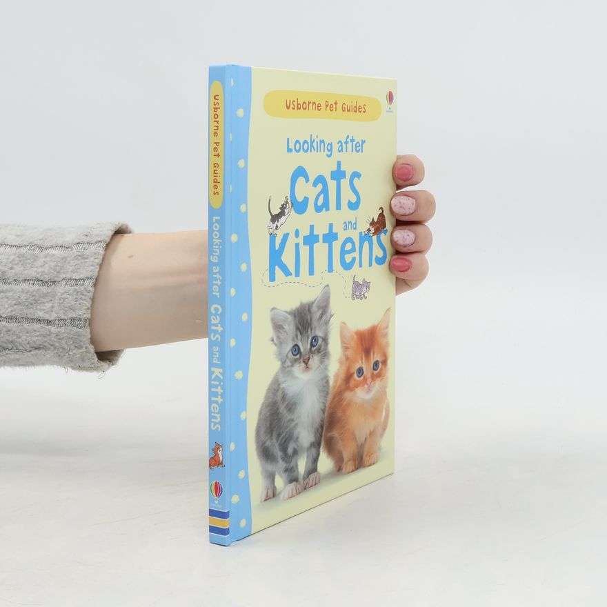 Katherine Starke Looking After Cats And Kittens