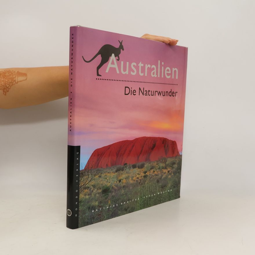 Matthias Breiter Australien - die Naturwunder