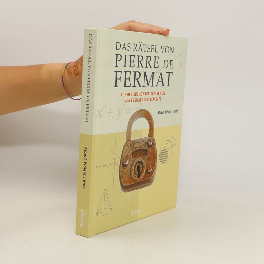 Albert Violant i Holz Das Rätsel des Pierre de Fermat
