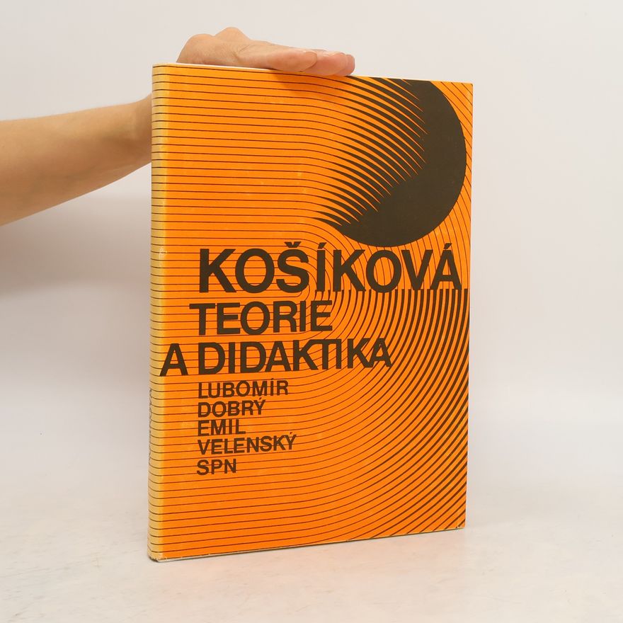 Emil Velenský Košíková. Teorie a didaktika