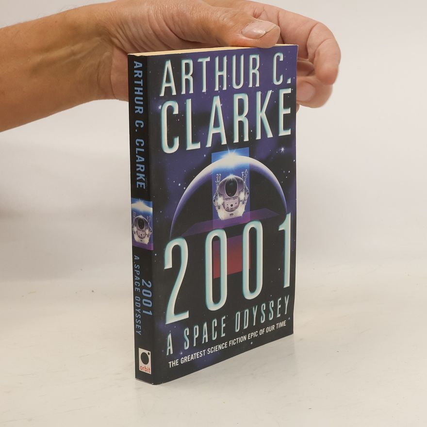 Arthur C. Clarke 2001: a space odyssey