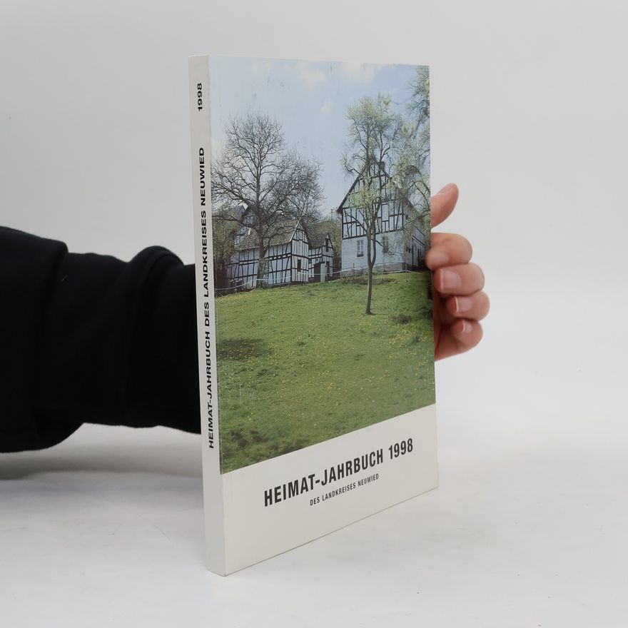Collectif d'auteurs Heimat - Jahrbuch des Landkreises Neuwied 1998