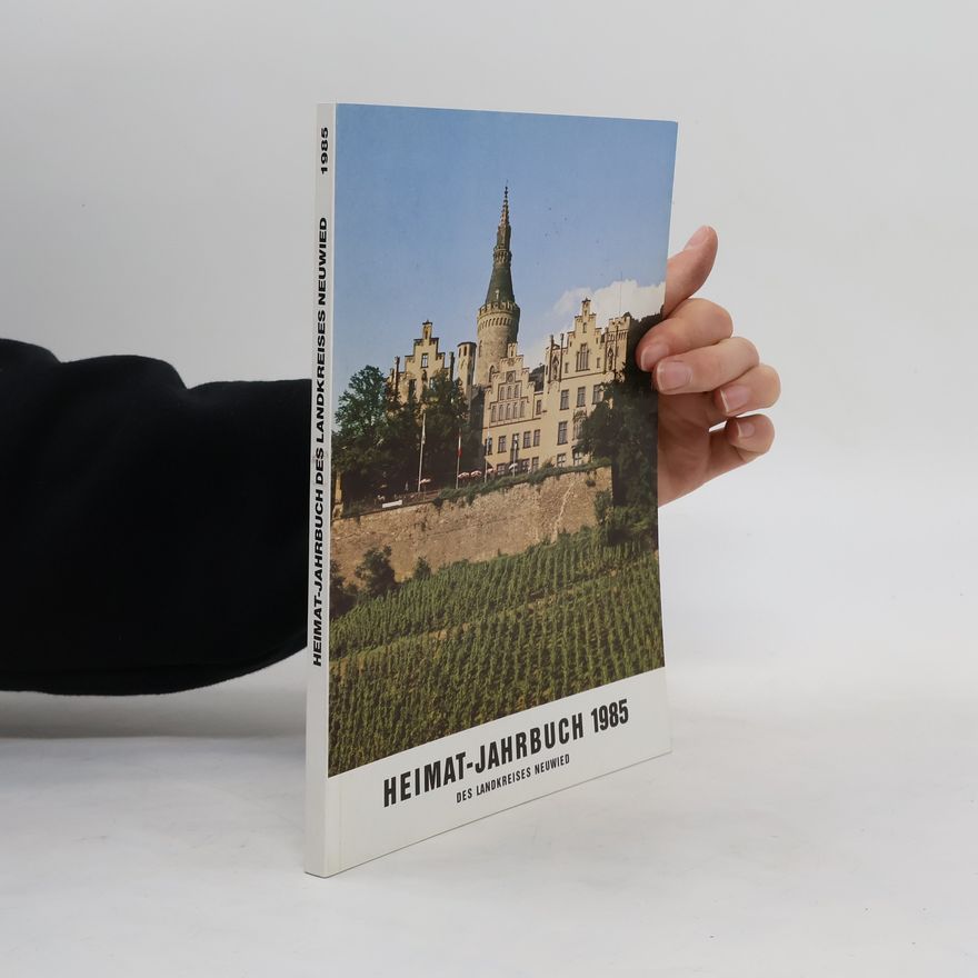 Collectif d'auteurs Heimat-Jahrbuch des Landkreises Neuwied 1985