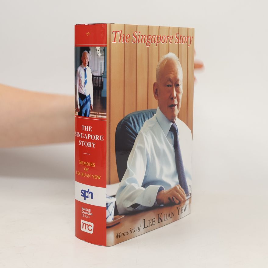 Kuan Yew Lee The Singapore Story