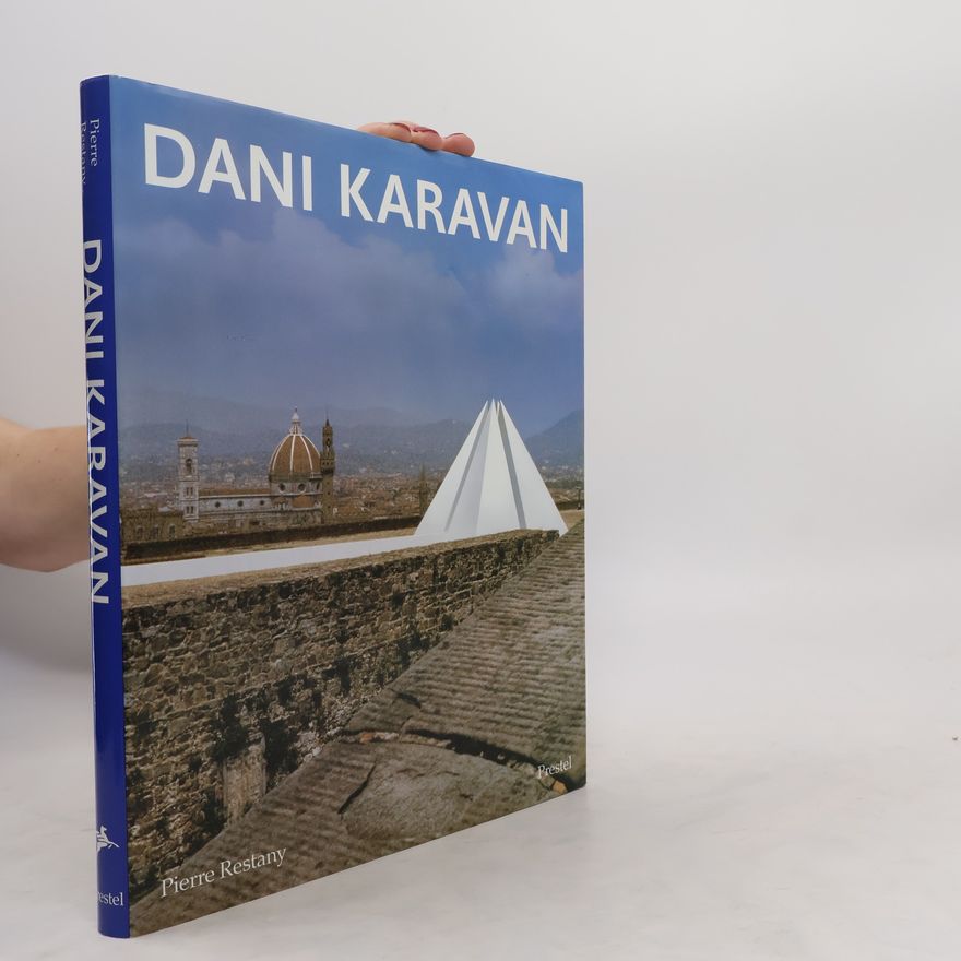 Pierre Restany Dani Karavan