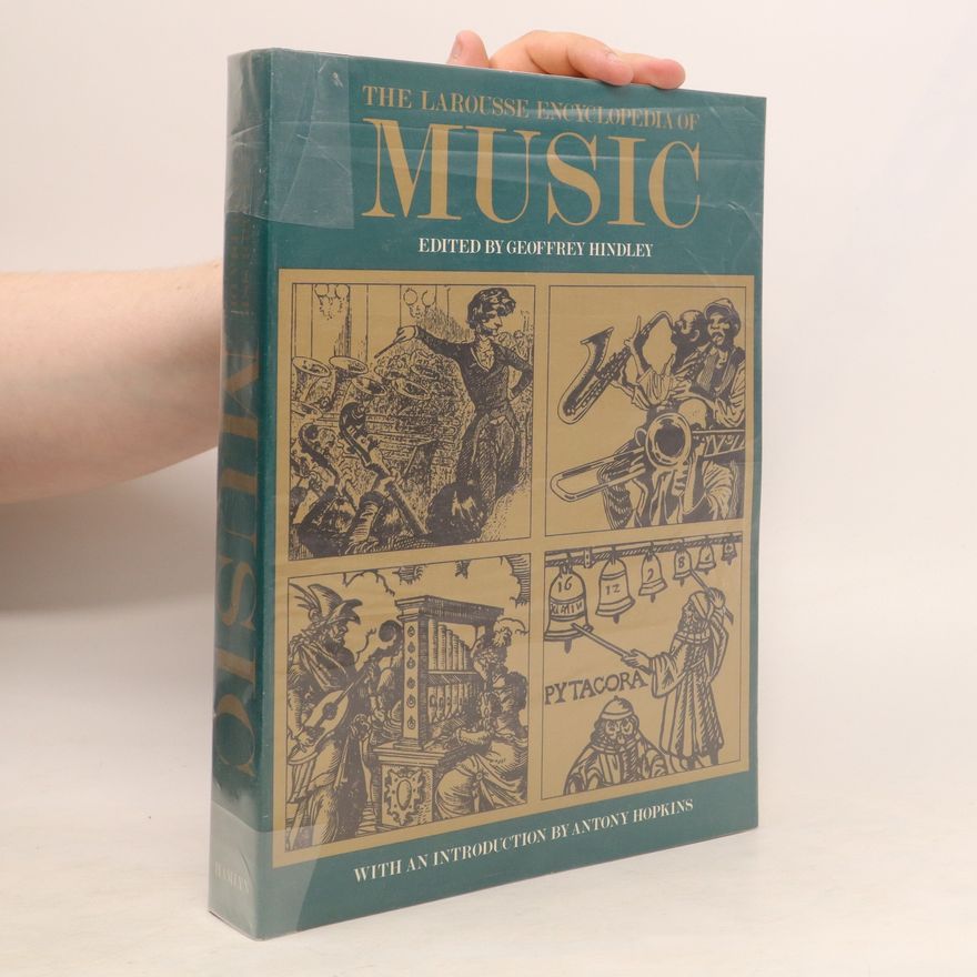Geoffrey Hindley Larousse Encyclopedia of Music
