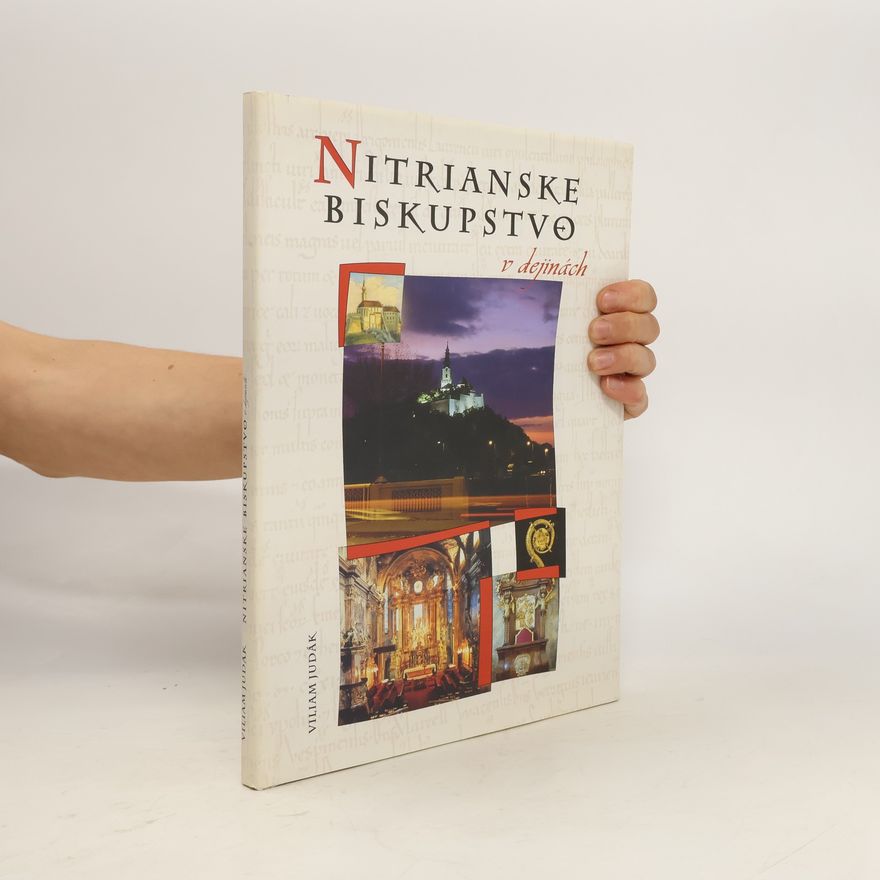 Viliam Judák Nitrianske biskupstvo v dejinách