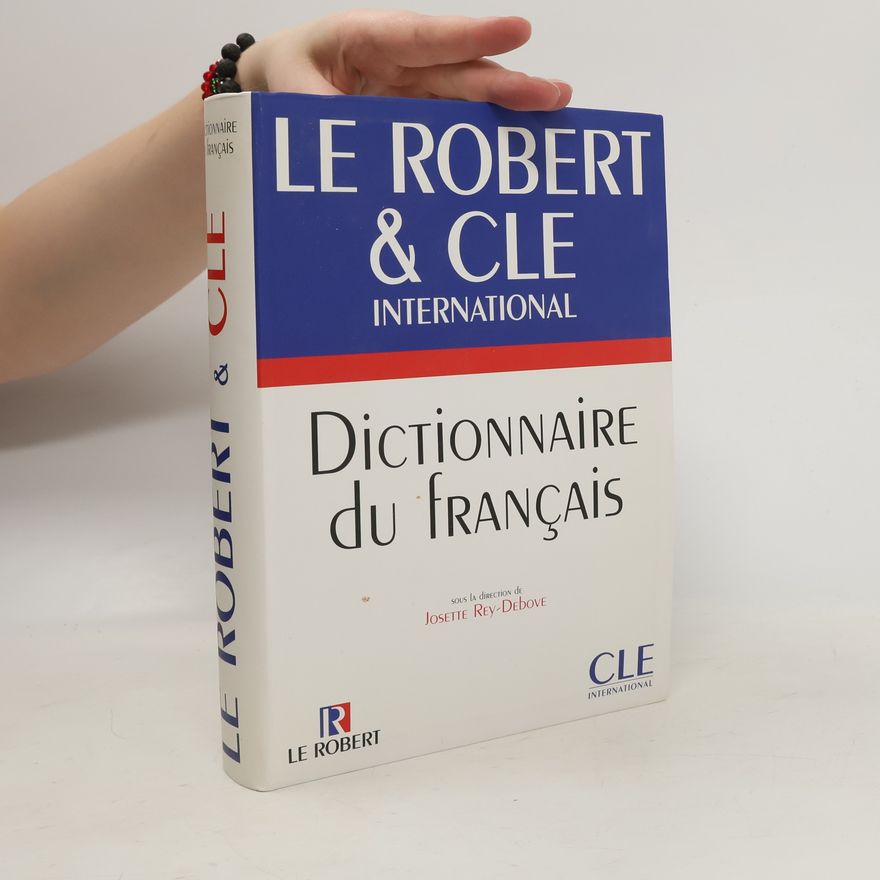 Josette Rey-Debove Dictionnaire du français