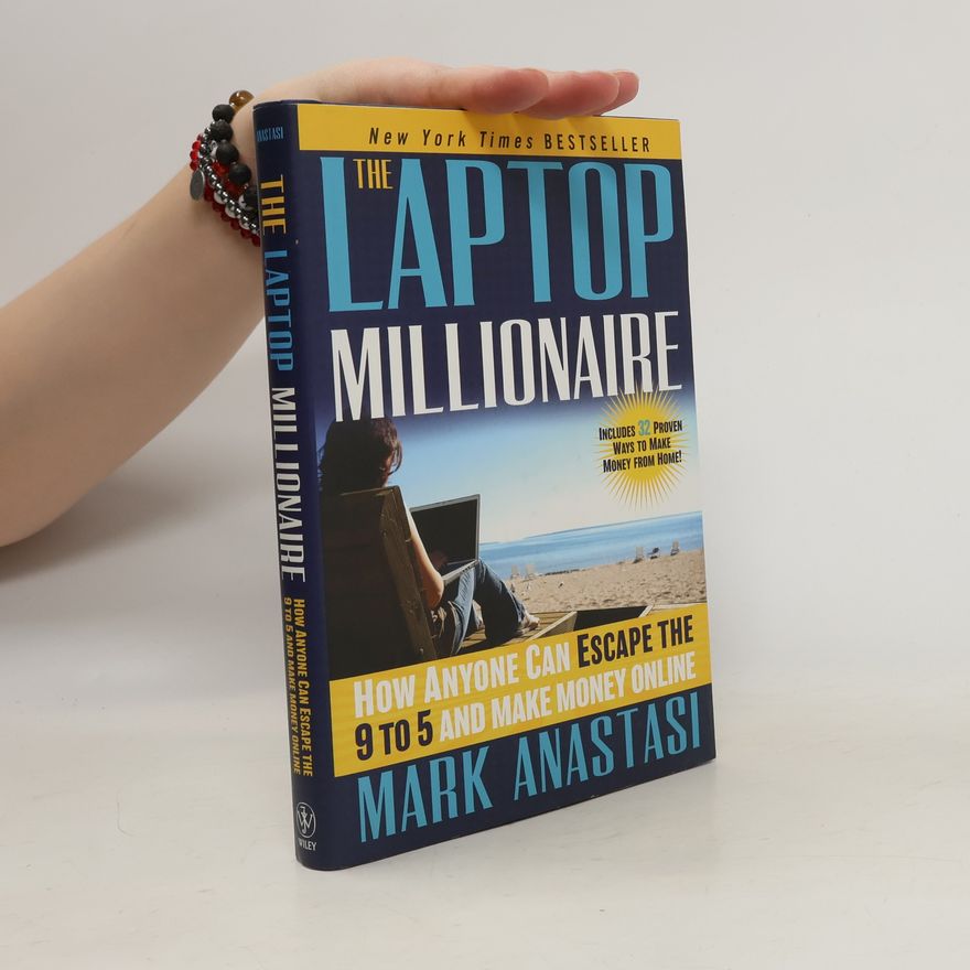 Mark Anastasi The Laptop Millionaire