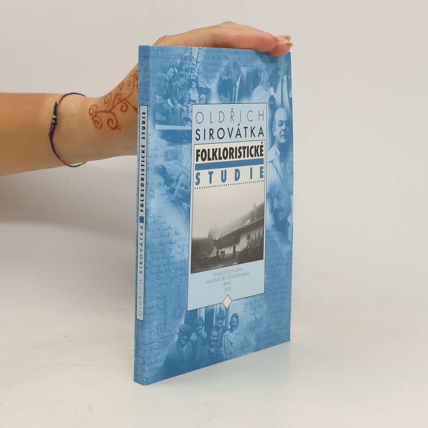 Oldřich Sirovátka Folkloristické studie