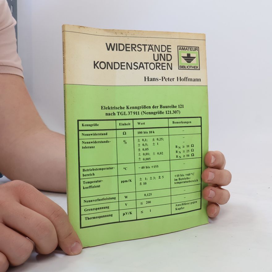 Hans Peter Hoffmann Widerstände und Kondensatoren
