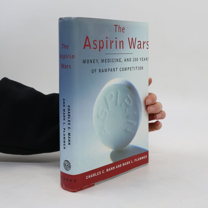 Charles C Mann The Aspirin Wars